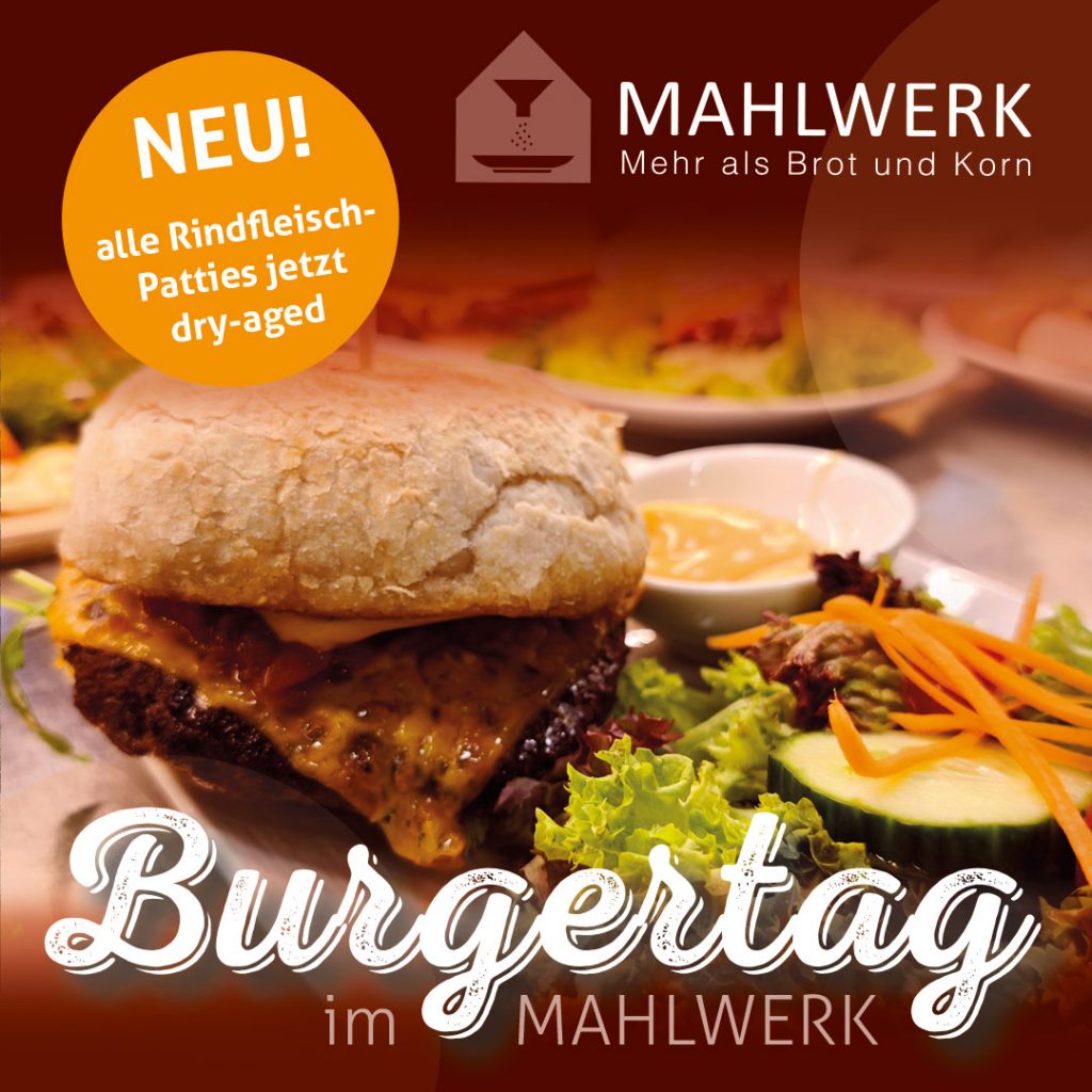 Burgertag im Mahlwerk