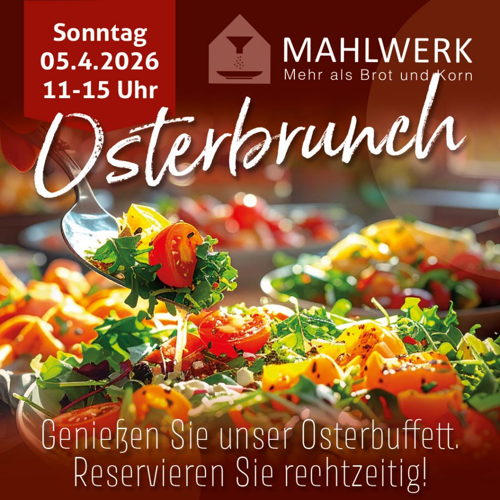 Osterbrunch im MAHLWERK