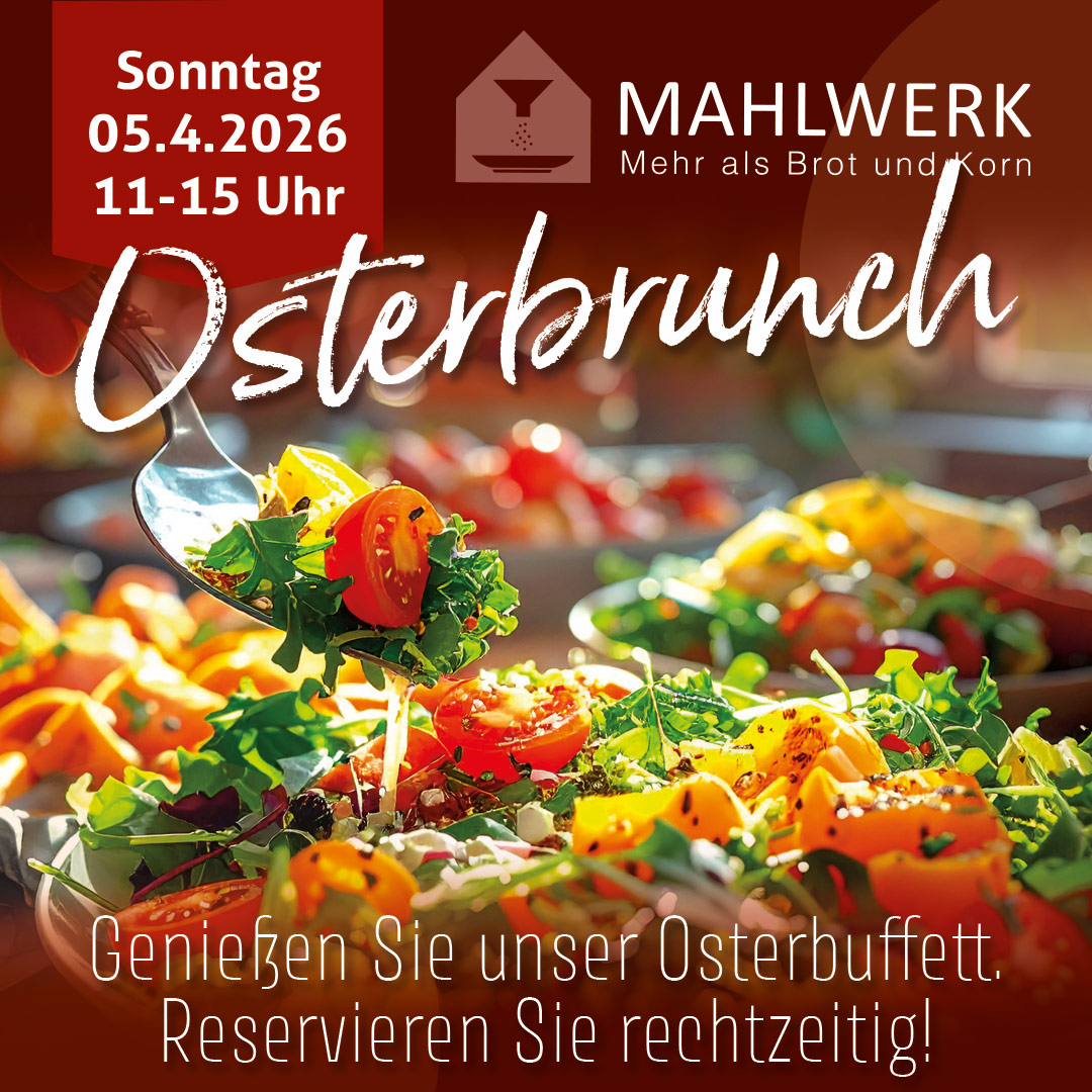 Osterbrunch im MAHLWERK